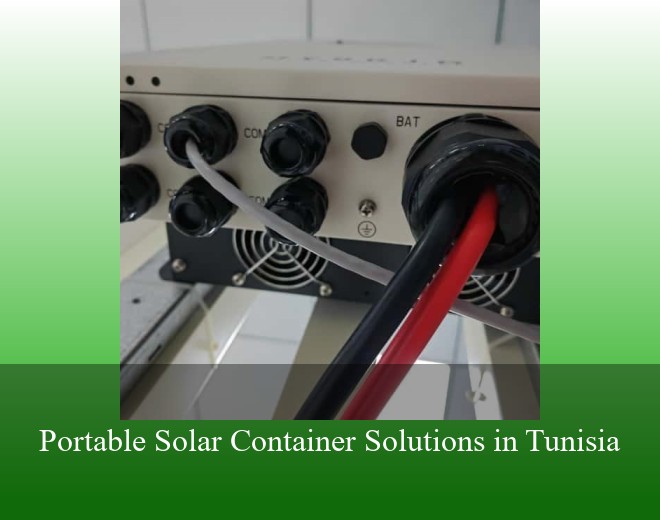 Portable Solar Container Solutions in Tunisia